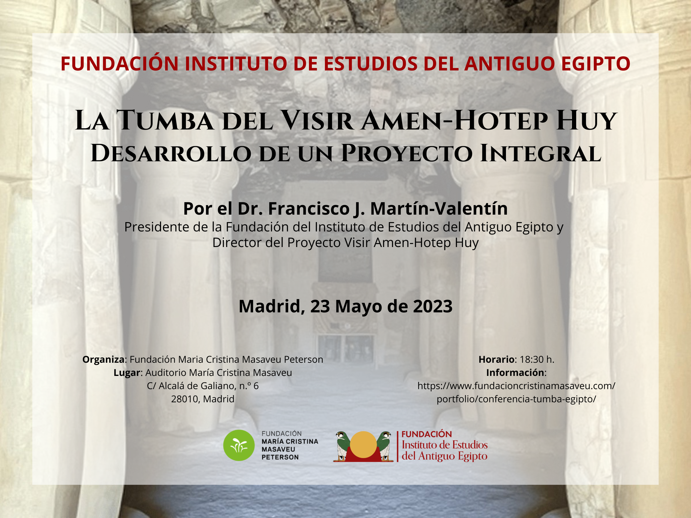 LA TUMBA DEL VISIR AMEN-HOTEP HUY: DESARROLLO DE UN PROYECTO INTEGRAL